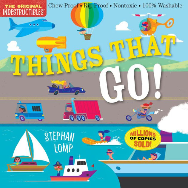 Things That Go! (Indestructibles Series) by Amy Pixton, Stephan