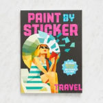 Alternative view 1 of Paint by Sticker: Travel: Re-create 12 Vintage Posters One Sticker at a Time!