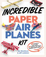 Incredible Paper Airplanes