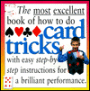 The Most Excellent Book of How to Do Card Tricks