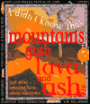 Mountains Gush Lava and Ash: And Other Amazing Facts about Volcanoes