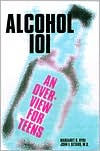 Alcohol 101: An Overview for Teens