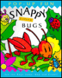 Snappy Little Bugs