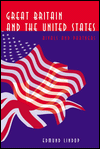 Great Britain and the United States: Rivals and Partners
