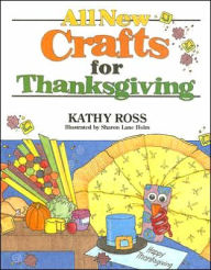 All New Crafts for Thanksgiving