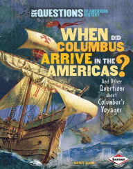 Title: When Did Columbus Arrive in the Americas?: And Other Questions about Columbus's Voyages, Author: Jennifer Krueger