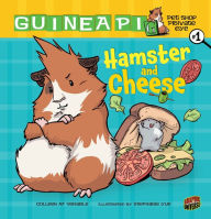 Title: Hamster and Cheese (Guinea Pig, Pet Shop Private Eye Series #1), Author: Colleen AF Venable