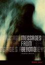 Messages from Beyond