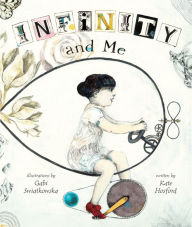 Title: Infinity and Me, Author: Kate Hosford