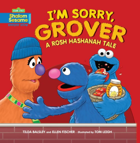 I'm Sorry, Grover: A Rosh Hashanah Tale