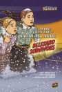 The Prairie Adventure of Sarah and Annie, Blizzard Survivors