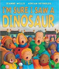 I'm Sure I saw a Dinsosar
