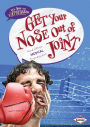 Get Your Nose Out of Joint: And Other Medical Expressions