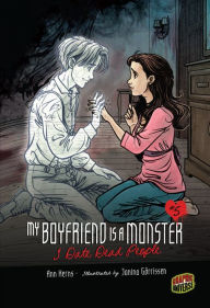 I Date Dead People (My Boyfriend Is a Monster Series #5)