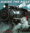 Riding the Rails: Trains, Then and Now