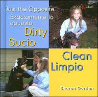 Title: Sucio, Limpio / Dirty, Clean, Author: Sharon Gordon