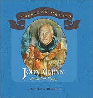 John Glenn: Hooked on Flying