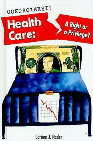 health care right or privilege