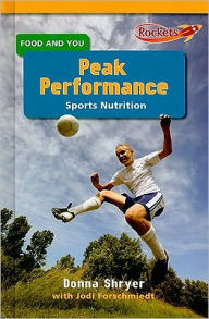 Title: Peak Performance: Sports Nutrition, Author: Donna Shryer
