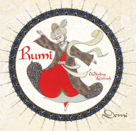 Title: Rumi: Persian Poet, Whirling Dervish, Author: Demi