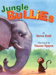 Title: Jungle Bullies, Author: Steven Kroll