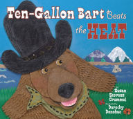 Title: Ten-Gallon Bart Beats the Heat, Author: Susan Stevens Crummel
