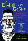 An Eyeball in My Garden: And Other Spine-Tingling Poems
