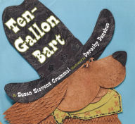 Title: Ten-Gallon Bart, Author: Susan Stevens Crummel