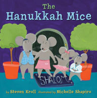 Title: The Hanukkah Mice, Author: Steven Kroll