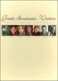 Great American Writers: Twentieth Century