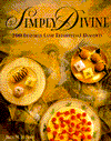 Simply Divine: 200 Inspired (And Effortless) Desserts