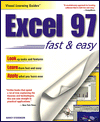 Excel 97 Fast and Easy