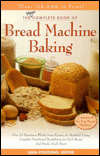 The New Complete Book of Bread Machine Baking