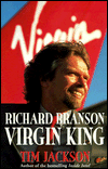 Richard Branson Virgin King: Inside Richard Branson's Business Empire