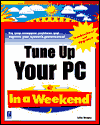Tune Up Your PC in a Weekend