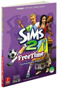 The Sims 2 Freetime: Prima Official Game Guide