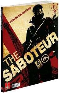 The Saboteur: Prima Official Game Guide