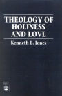 Theology of Holiness and Love