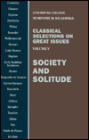 Classical Selections on Great Issues: Society and Solitude