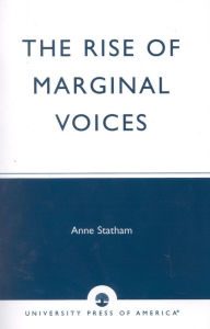 Title: The Rise of Marginal Voices: Gender Balance in the Workplace, Author: Anne Statham