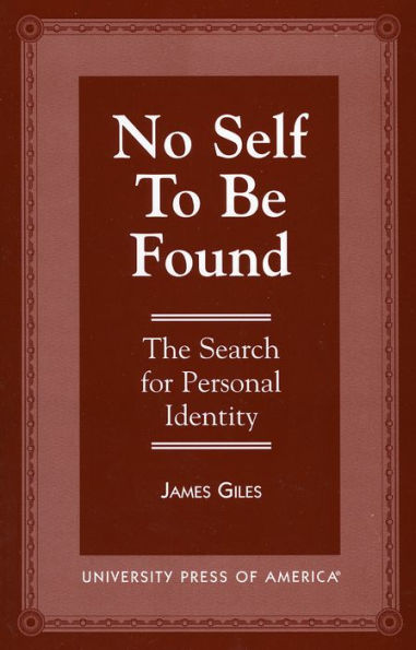 No Self to be Found: The Search for Personal Identity