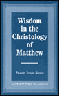 Wisdom in the Christology of Matthew