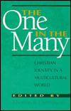 The One in the Many: Christian Identity in a Multicultural World