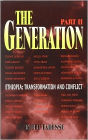 The Generation: Ethiopa Transformation and Conflict: The History of the Ethiopian People's Revolutionary Party