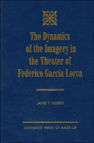 The Dynamics of the Imagery in the Theater of Federico Garc'a Lorca