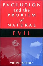 Title: Evolution and the Problem of Natural Evil, Author: Michael A. Corey