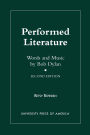 Performed Literature: Words and Music by Bob Dylan