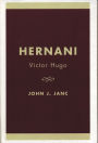 Hernani: Victor Hugo