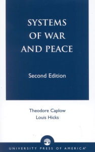 Title: Systems of War and Peace / Edition 2, Author: Theodore Caplow