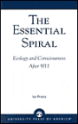The Essential Spiral: Ecology and Consciousness after 9/11